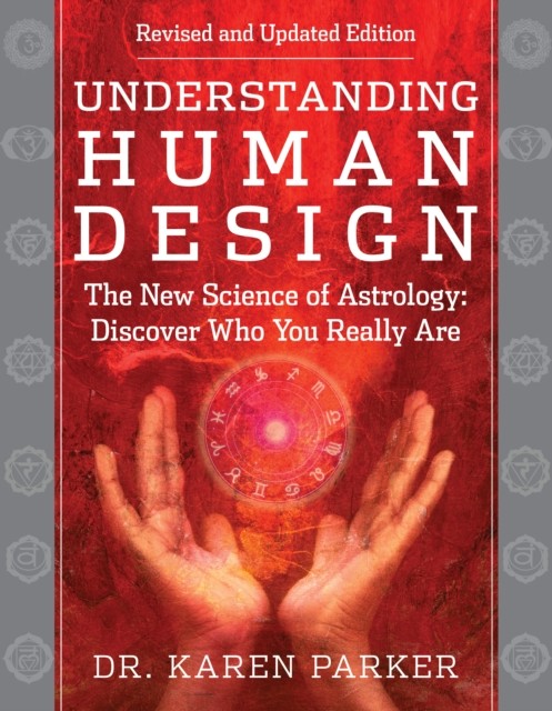 Understanding Human Design: The New Science of . Parker, Parker,** - Image 3
