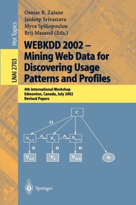 Zaiane - WEBKDD 2002 - Mining Web Data for Discovering Usage Patterns  - X555z