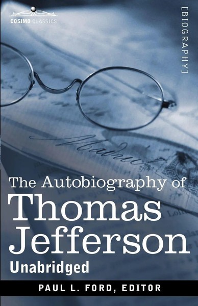 Thomas Jefferson | The Autobiography Of Thomas Jefferson | Taschenbuch (2012)-image