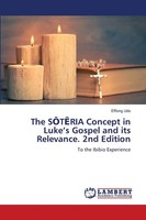 Effiong Udo | The S¿T¿Ria Concept In Luke's Gospel And Its Relevance. 2Nd...
