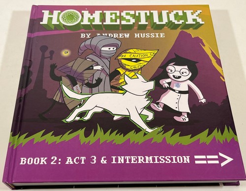 Homestuck by Andrew Hussie (Book 2 : Act 3 & Intermission)