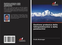Pratik Bhatnagar | Gestione Protesica Della Labiopalatoschisi E Della...