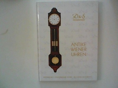 D&S Verkaufsausstellung Antike Wiener Uhren: 18.9.-31.10.1998 Scheed, Kristian: