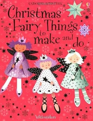 Christmas Fairy Things to Make and Do (Usborne Activities), Gilpin, R., Used; Go