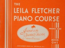 The Leila Fletcher Piano Course, Book One