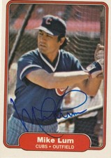 MIKE LUM CHICAGO CUBS SIGNED 1982 FLEER CARD #599