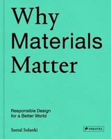 Seetal Solanki (U. A.) | Why Materials Matter – Responsible Design For A...