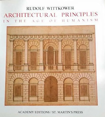 Architectural Principles in the Age of Humanism Buch Wiley-Academy