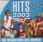 CD: HITS 2003 ...die 2te (Nena, No Angels u.a.) NEU+OVP