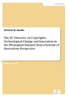 The Eu Directive On Copyrights, Technological Change And Innovation In The Phono