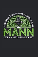 Amateurfunker T-Shirt UnterschäTze Niemals Alten Mann M, Schwarz, Baumwolle