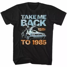 Back To The Future Take Me Back To 1985  Tee Shirt S-5XL