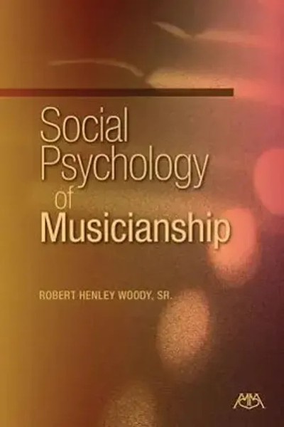 Social Psychology Of Musicianship | Sr. Robert Woody (U. A.) | Englisch | Buch-image