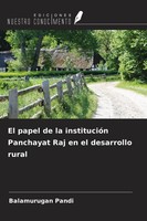 El Papel De La InstitucióN Panchayat Raj En El Desarrollo Rural Pandi Buch 2025