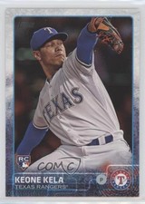 2015 Topps Update Keone Kela #US225 0b3