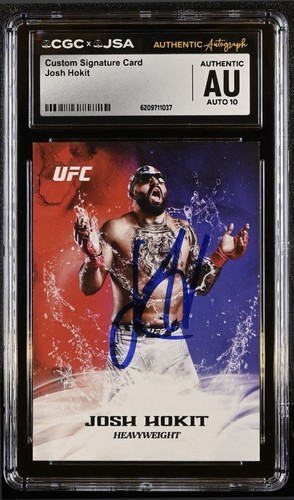 JOSH HOKIT SIGNED CUSTOM TRADING CARD UFC FREEDOM 250 AUTOGRAPH CGC X JSA 10