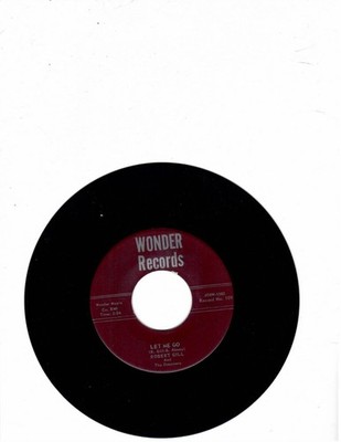 ROCKABILLY-ROBERT GILL-LET ME GO/BABY THAT'S ALRIGHT-WONDER 109