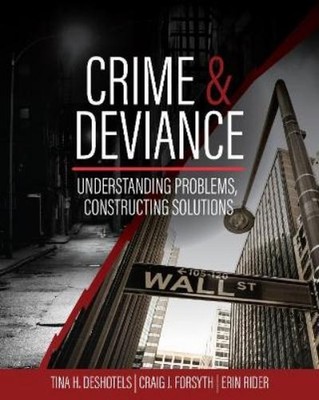 Tina Deshotels Craig Foryth Erin Rider Crime & Deviance (Taschenbuch)