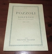 ETTORE POZZOLI Solfeggi parlati e cantati Primo Corso 1 - Ricordi 1929 Metodo