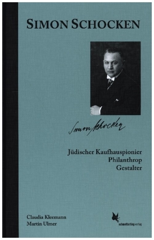Thumbnail - Simon Schocken Jüdischer Kaufhauspionier - Philanthrop - Gestalter