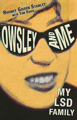 Owsley and Me: My LSD Family, Davis, Tom, Stanley, Rhoney Gissen, Very Good Book - Picture 1 of 1