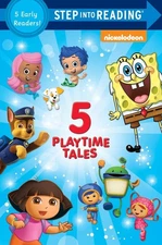 Five Playtime Tales (Nick, Jr.) (Step into Reading) - paperback Random House