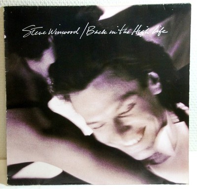 12'' Vinyl - STEVE WINWOOD - Back In The High Life