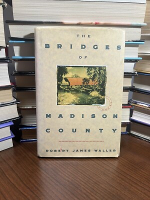 The Bridges of Madison County by Robert James Waller (1992, Hardcover)