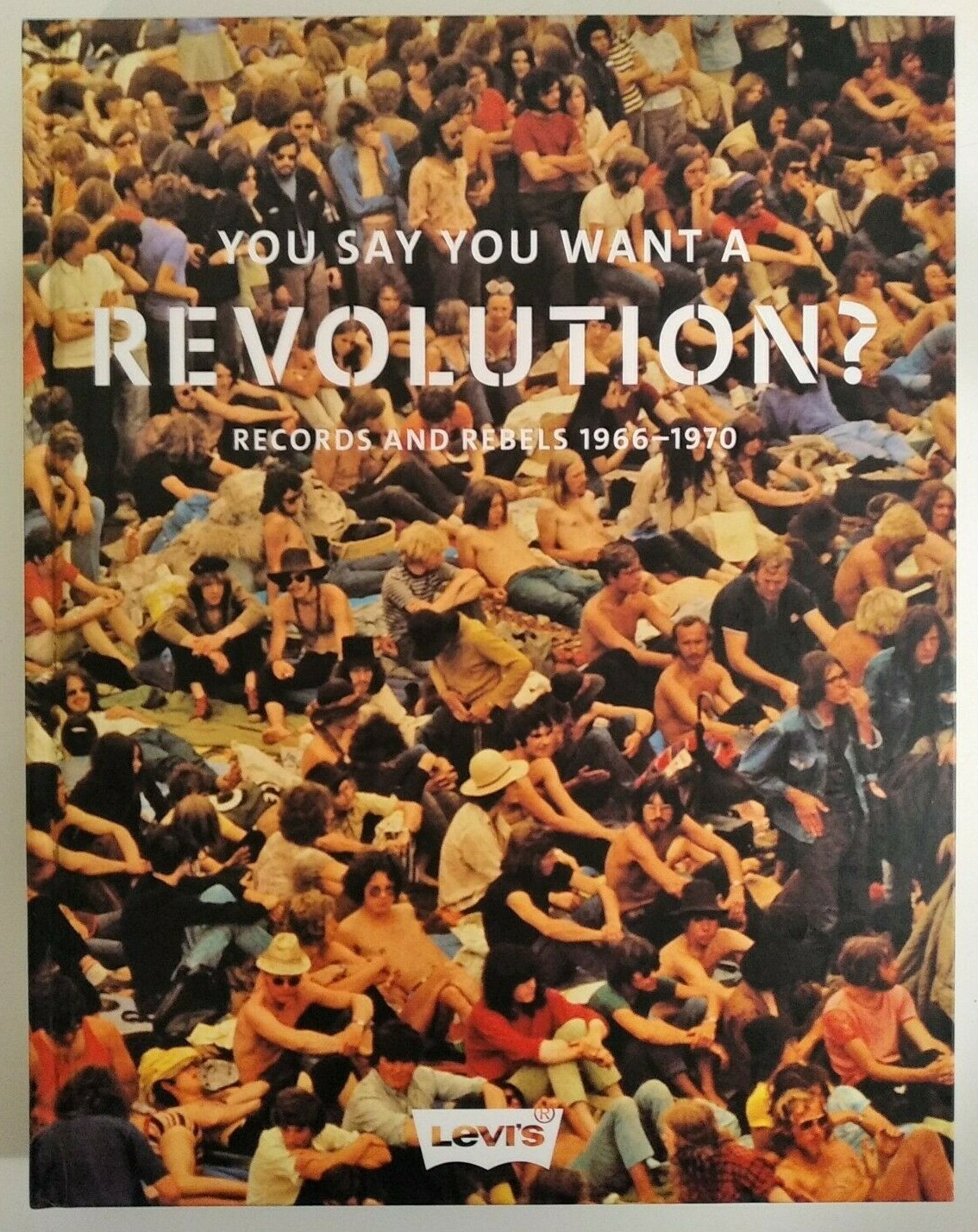 You Say You Want a Revolution?: Records and Rebels 1966-1970 Cased 2020 Edition