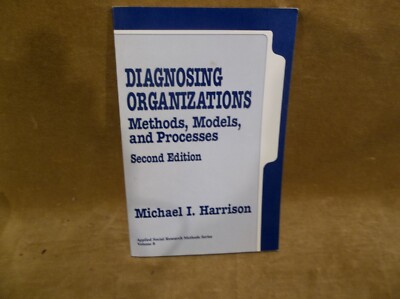 Applied Social Research Methods Ser.: Diagnosing Organizations : Methods,...