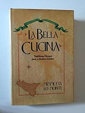 La Bella Cucina Hardcover Mimmetta Lo Monte