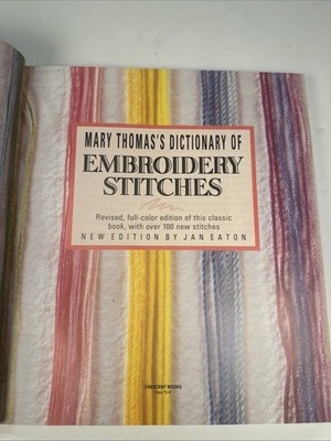 Mary Thomas s Dictionary of Embroidery Stitches HC 1989 Color Edition