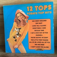 12 TOPS - TODAYS TOP HITS LP RECORD VARIOUS ARTISTS 12" 33 rpm STEREO