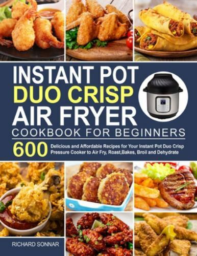 Instant Pot Duo Crisp Air Fryer Cookbook by Sonnar, Richard-image