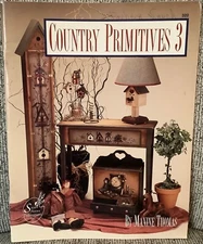 COUNTRY PRIMITIVES 3 Decorative Painting Book MAXINE THOMAS