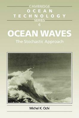 Ocean Waves The Stochastic Approach Ochi Paperback Cambridge University Press