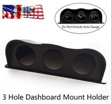 2in Universal 3 Hole Dashboard Gauge Holder Triple Pod Meter Mount Bracket Black 2in Universal 3 Hole Dashboard Gauge Holder Triple Pod Meter Mount Bracket Black
