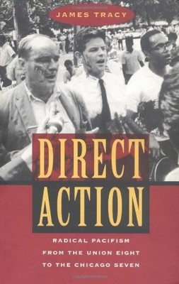 Direct Action  Radical Pacifi - VERY GOOD