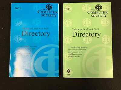 IEEE COMPUTER SOCIETY VOLUNTEER LEADERS AND STAFF DIRECTORY, LOT OF 2, 2000-2001