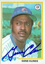 Gene Clines autographed Baseball Card (Chicago Cubs) 1978 Topps #639