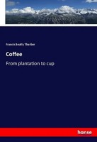 Francis Beatty Thurber | Coffee | Taschenbuch | Englisch (2018) | 464 S.