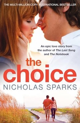 The Choice by Sparks, Nicholas 0751539252 FREE Shipping