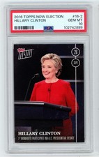 2016 Topps Now Election HILLARY CLINTON #16 President PSA 10 GEM MINT M25