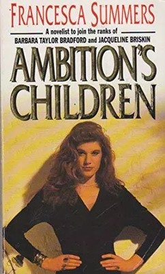 Ambition's Kinder, Francesca-Summers