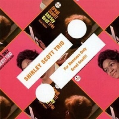 SHIRLEY TRIO SCOTT - FOR MEMBERS ONLY/GREAT SCOTT!!  CD NEU