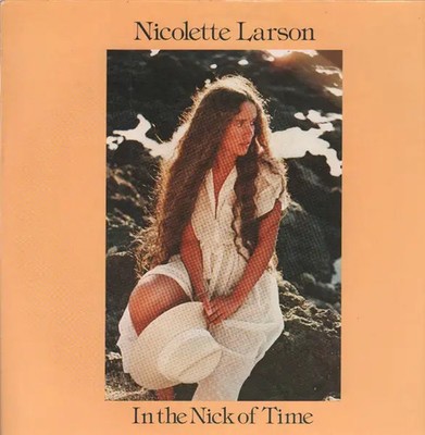 Nicolette Larson In The Nick Of Time Warner Vinyl LP