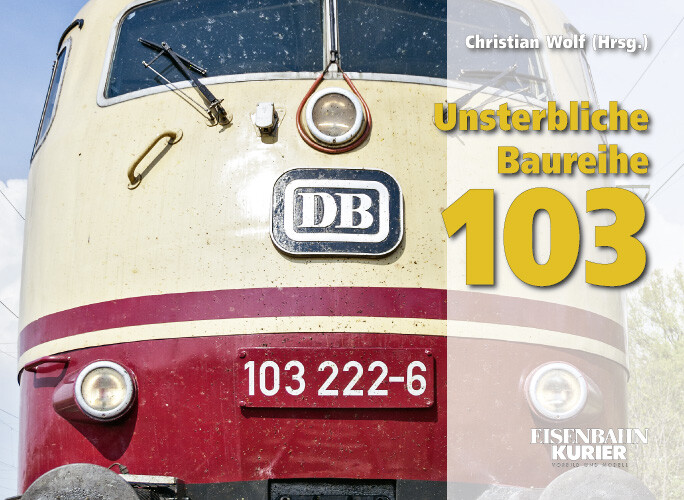 Thumbnail - Christian Wolf / Unsterbliche Baureihe 103