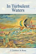 In Turbulent Waters 9781496937841 by St Rose, J. Lambert