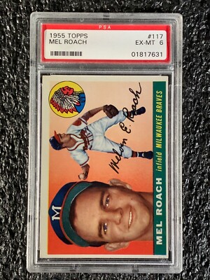 1955 Topps Baseball #117 Mel Roach PSA 6