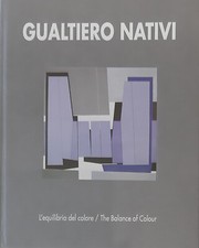 Gualtiero Nativi - Catalogo : L'equilibrio del colore-tiratura limitata 245/300